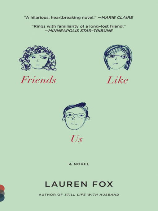 Title details for Friends Like Us by Lauren Fox - Available